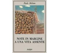 Note in margine a una vita assente