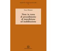 Note in tema di procedimento di interdizione ed inabilitazione