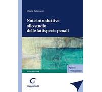 Note introduttive allo studio delle fattispecie penali