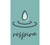 Note Pad - MINDFULLNESS - Respira: Motivational journal for your thoughts - A5 - dotted- dove l'eleganza incontra l'ispirazione