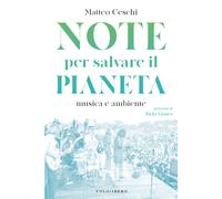 Note per salvare il pianeta. Musica e ambiente - 2020 - Vololiber