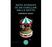 Note stonate di un carillon nella notte