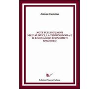 Note sui linguaggi specialistici, la terminologia e il linguaggio economico spagnolo