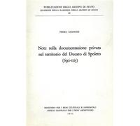 Note sulla documentazione privata nel territorio del Ducato di Spoleto (690-1115)