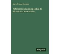 Note sur la première expédition de Béthencourt aux Canaries