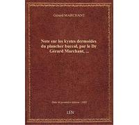 Note sur les kystes dermoïdes du plancher buccal, par le Dr Gérard Marchant,...