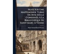 Note Sur Une Mappemonde Turke Du Xvie Siècle ConservÃ(c)e À La Bibliothèque De Saint-marc À Venise