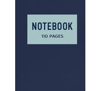 notebook - 110 Lined Pages, Soft Matte Cover for Everyday Writing: Designed to Inspire Creativity and Organized Notes