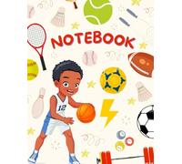 Notebook: 200 Pages, 8.5x11 | Game On! Sports-Themed Notebook for Goals, Notes & Daily Motivation