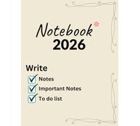 Notebook-2026 with Section wise, Notes, Important notes, To do list: Note book for everyone, man's, women's, college goings School Goings
