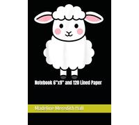Notebook 6"x9" and 120 Lined Paper: Cute lamb with white fur and pink cheeks