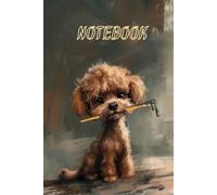NoteBook: 6x9 Inches Motivational Notebook with 120 Unique Lined Inspirational Quotes and an Adorable Cartoon Dog Cover, promoting happiness and ... vibes, including dog lovers and groomers.