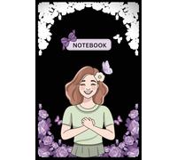 Notebook: A Guided Notebook for Confidence , Self Love , Healing & Personal Growth