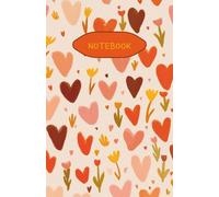 Notebook: A Hand-Painted Hearts & Floral Pattern Lined Journal for Notes, Lists & Creative Writing