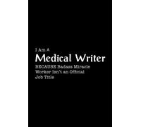 Notebook A Medical Writer: 6" x 9", over 100 pages / Lined Journal,Meeting,Planner,Meal,Pocket,Organizer,Monthly