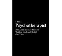 Notebook A Psychotherapist: 6" x 9", over 100 pages / Lined Journal,Meeting,Planner,Meal,Pocket,Organizer,Monthly