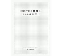 Notebook a Quadretti: 108 Pagine A4 a Quadretti 5 mm per Appunti, Matematica | Scuola Ufficio Tempo Libero | Bianco