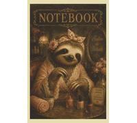 Notebook: A Whimsical Journal for Slow Days, Cozy Thoughts, Creative Ideas & Taking Life One Claw at a Time