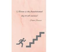 Notebook-“Action is the foundational key to Success”- Pablo Picasso. Measures 6x9 inches, Soft Cover Notebook