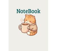 NoteBook: Aesthetic Cute Cat and Coffee Design: Large 8.5 x 11 College Ruled Journal, 100 Pages - Minimalist Warm Brown Cover for Students & Office, Cozy Daily Jour