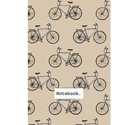 Notebook: Bikes vintage notebook| cycle note book to write in| 110 pages, lined, A5| bike travel journal| creative design| easy to carry| workbook| ... Cycling journal| flexible cover| Note book