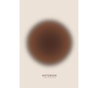 NOTEBOOK by NORA - THE FADE EDITION: Earth: Stilvolles Notizbuch in elegantem Design - 120 linierte Seiten, A5, 6x9 Zoll, Softcover
