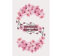NOTEBOOK CHERRY BLOSSOM: Petals of Thought, Pages of Dreams, 120 Page, Lined, 6x9 Inch Journal, Nature Enthusiasts