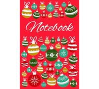 Notebook: Christmas themed classic paperback. 6x9 inches and 120 pages. Ideal for anyone in the family to capture their holiday thoughts and jolly experiences.