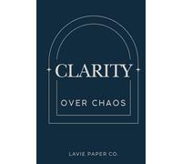Notebook Clarity Over Chaos - 120 pages | Lined | Blue marine: Perfect for journaling, projects ideas, work, college and gift