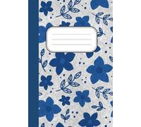 Notebook: Classic Blue Floral Notebook - Elegant Lined Journal for Writing, Planning & Note-Taking