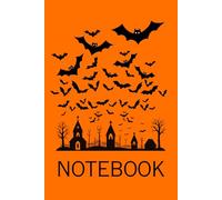 Notebook: Classic paperback displaying a Halloween theme. 6x9 inches and 120 pages. Ideal for anyone in the family to capture their daily thoughts and experiences.