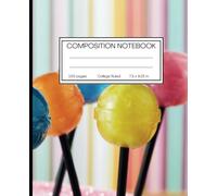 Notebook Confections: Sucker for Writing: A Sweet Way to Record Your Thoughts, Notes or Plans