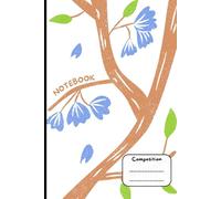 notebook cute (110 hojas rayadas de 6 x 9 in)Cuaderno de composición, Cuadernos de la escuela Cuaderno del diario diario, portada flor, arbolvintage, ... colores pasteles: Composition Notebook