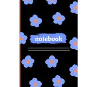NoteBook: Cute and Kawaii flower pattern, Black and colorful Notebook. Stationery NoteBook Journal for School Work and College.