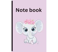 Notebook: Cute elephant notebook