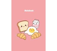 Notebook: Cute Kawaii Breakfast Theme - Lined Journal with Adorable Toast, Egg & Milk - Aesthetic Stationery for School, Girls & Teens (Pastel Pink, 100 Pages)