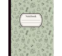 Notebook: Dark Green Science Notebook 120 Pages, 7.5" x 9.25", School Journal, Note Organization; For Students, Teachers, School, Homeschooling, Classroom