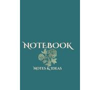 Notebook Elegante Turchese: Quaderno a Righe per Appunti e Idee - Collezione Notebook Eleganti - 120 Pagine Formato 6x9: Quaderno minimal a righe per scrivere, journaling, scuola e ufficio 6x9