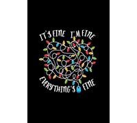Notebook: Everything’s Fine, 100 Pages 6 x 9 Wide Ruled Lined Pages Journal Diary For Students, Teens, and Anxious Overthinkers
