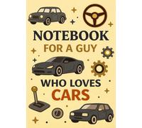 Notebook for a Guy Who Loves Cars | Funny & Practical Squared Grid Notebook: 120 Pages, Glossy Cover - Perfect Gift for Car Lovers, Mechanics & Auto Enthusiasts