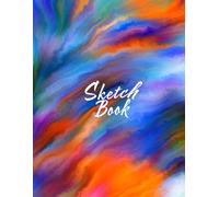 Notebook for Drawing: Color Wave Abstract Flow Design: Professional Sketchbook Smooth White Paper 8.5" X 11" - 120 Pages Blank Paper (Premium Artistic Cover Vol. 13) Sketch Book Watercolor