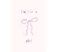 Notebook for Girls : I'm just a girl for school: 120 Pages , Lined Journal