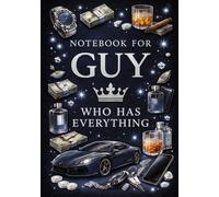 Notebook for Guy Who Has Everything | A5 Grid Notebook - 120 Pages - Elegant Navy Blue Cover with Decorative Details: Perfect Gift for Birthdays, Christmas & Special Occasions