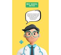 Notebook for Medical Students - A Perfect Gift for Med School Students: Best for Clinical Note taking