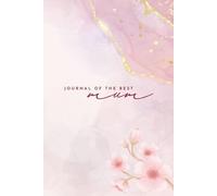 Notebook for the BEST MUM, A5 Lined Journal - Perfect for Mother's Day: 100 Pages for Writing, Sketching, and Creativity - Glossy Cover, Ideal Gift for Mum for Birthday or Any Occasion