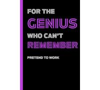 Notebook For the Genius Who Can’t Remember: A funny lined purple notebook for overthinkers, coffee addicts, and office geniuses.