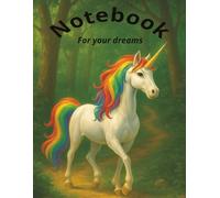 Notebook for your dreams: A halv paged college ruled line journal with a unicorn theme to write or draw your visions