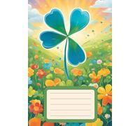 Notebook [Four-Leaf Clover Design]: Inspired by Luck and Nature