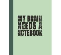 Notebook: Green Funny Planner | 8.5 x 11, 120 Pages | Notebook for Students, Work, Organisation & Mental Declutter