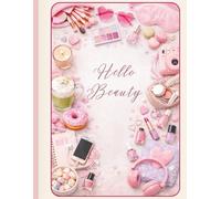 Notebook Hello Beauty: Pink Composition workbook lined, College Ruled, Lovers make up Illustration for Soft Girls Women Teens Makeup Artists